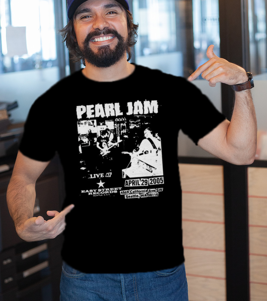 Pearl Jam Live At Easy Street April 29 2005 Seattle WA 4455 California Ave SW T-Shirt