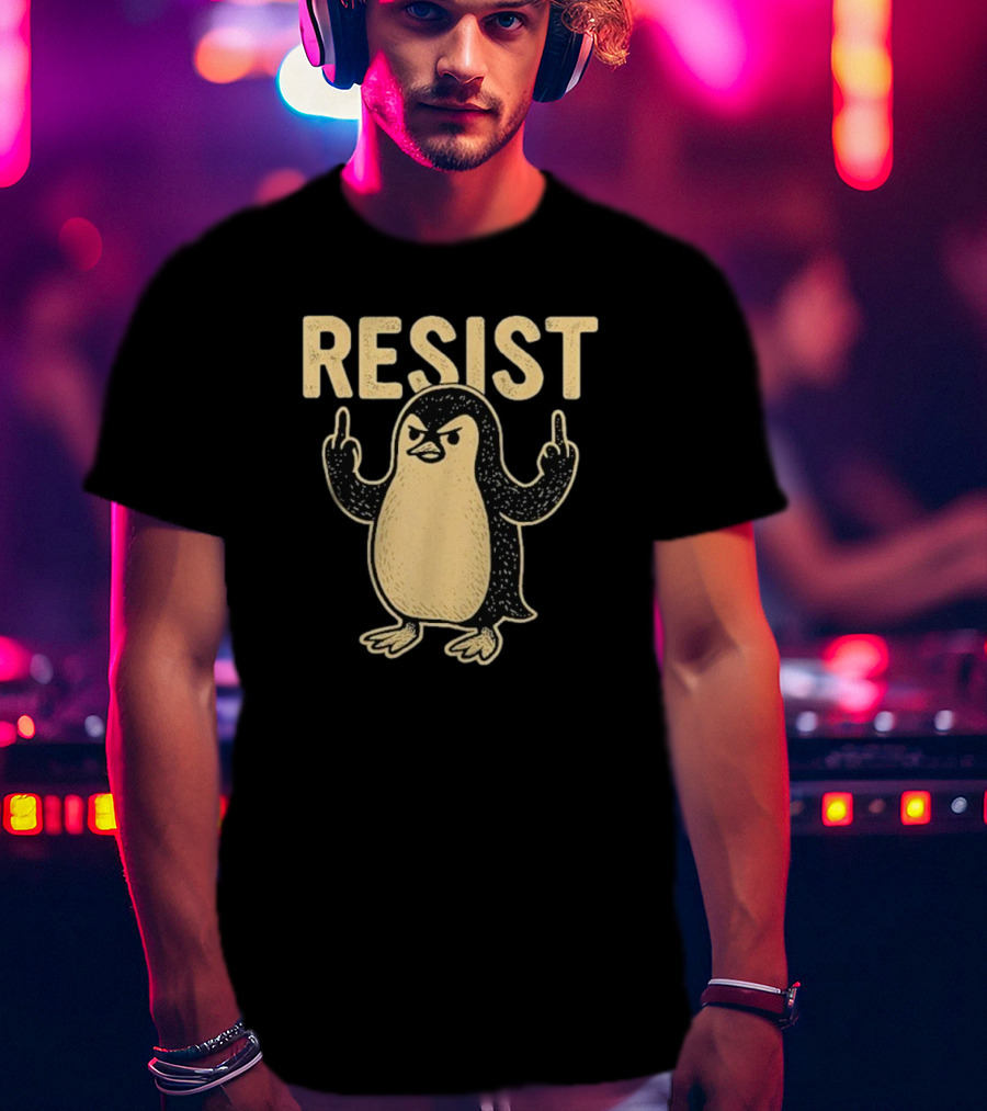 Resist Penguin Middle Finger Protest Symbol T-Shirt