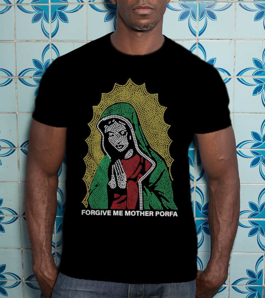 FORGIVE ME MOTHER PORFA RHINESTONE T-Shirt
