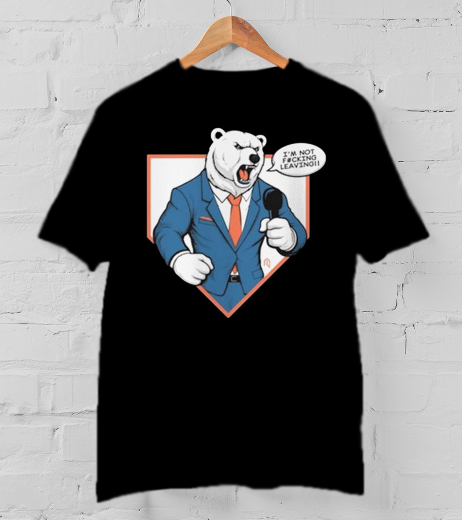 Polar Bear I’m Not Leaving Athlete Suit T-Shirt