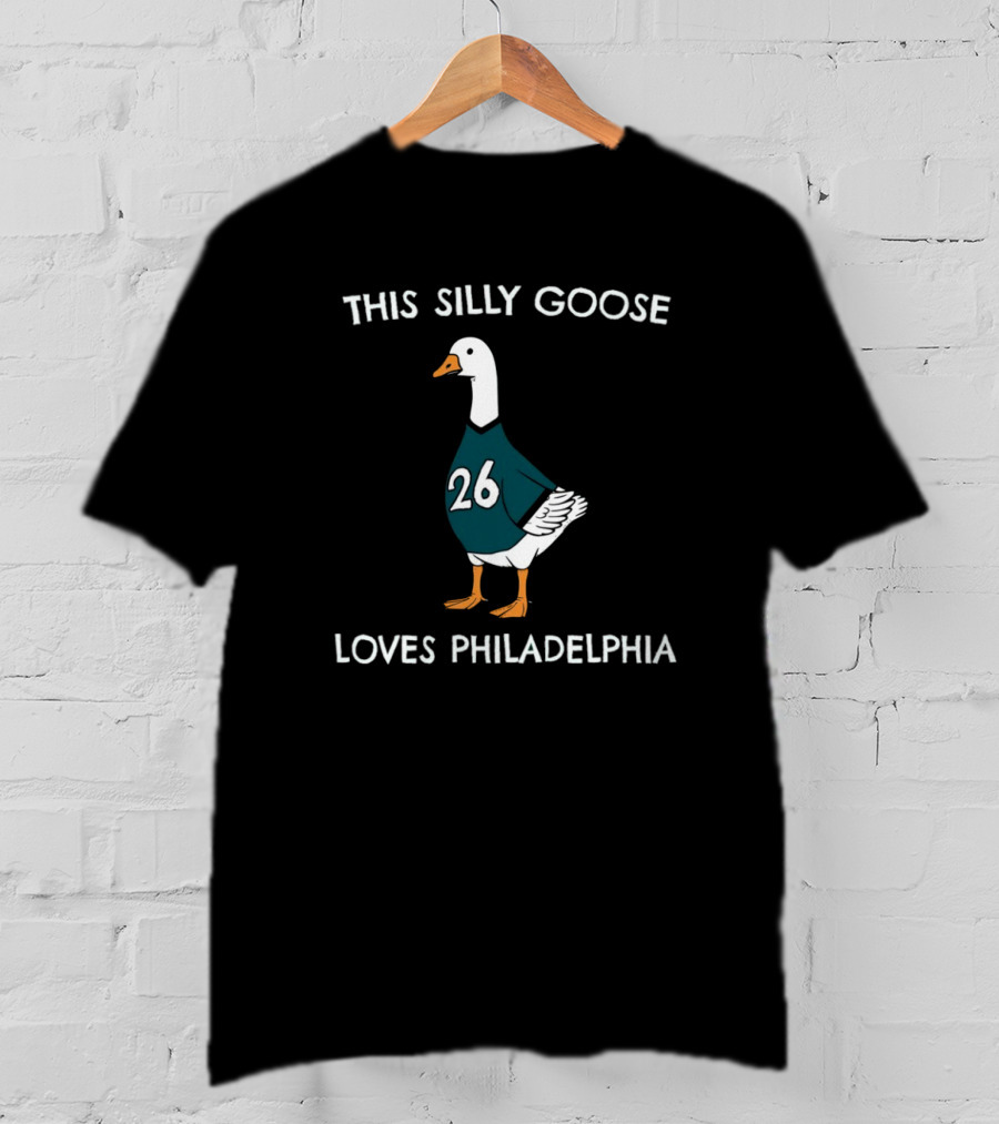 This Silly Goose Loves Philadelphia Number 26 T-Shirt