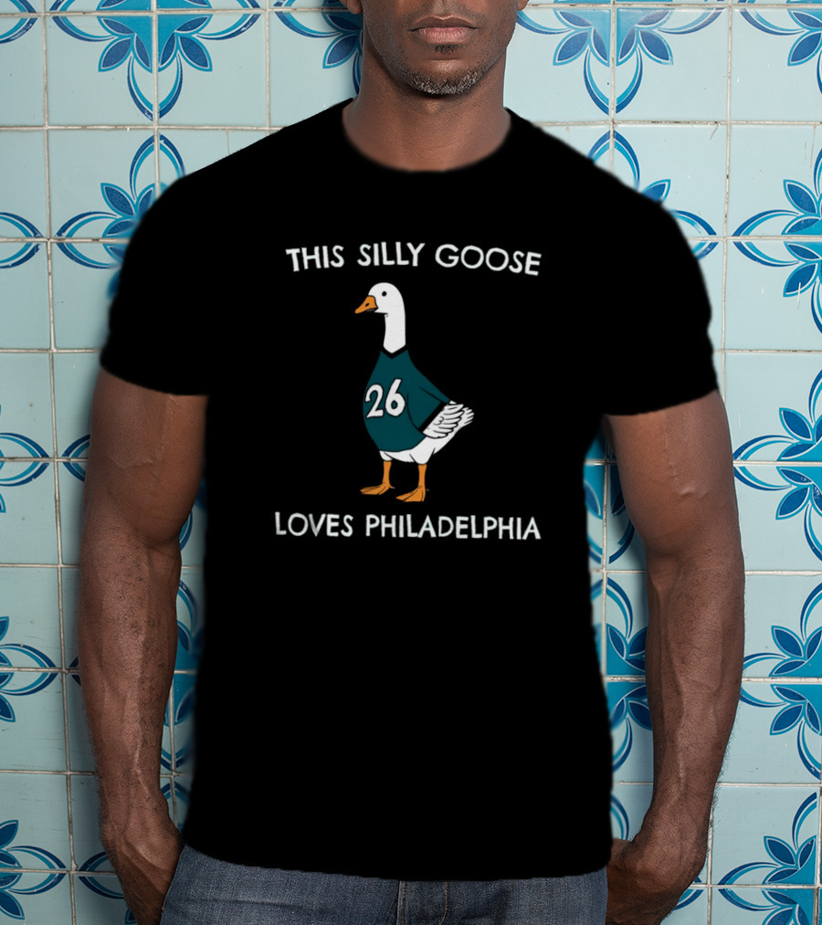 This Silly Goose Loves Philadelphia Number 26 T-Shirt