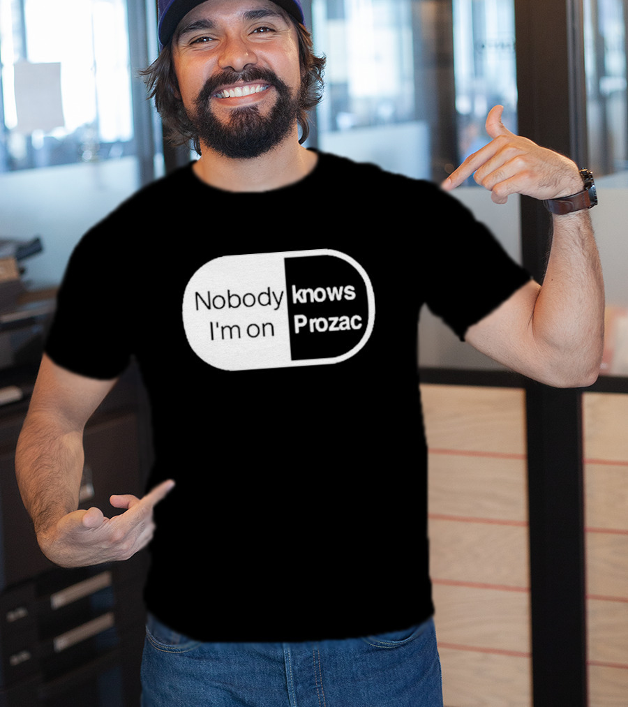Nobody Knows I'm On Prozac Robbie Williams T-Shirt