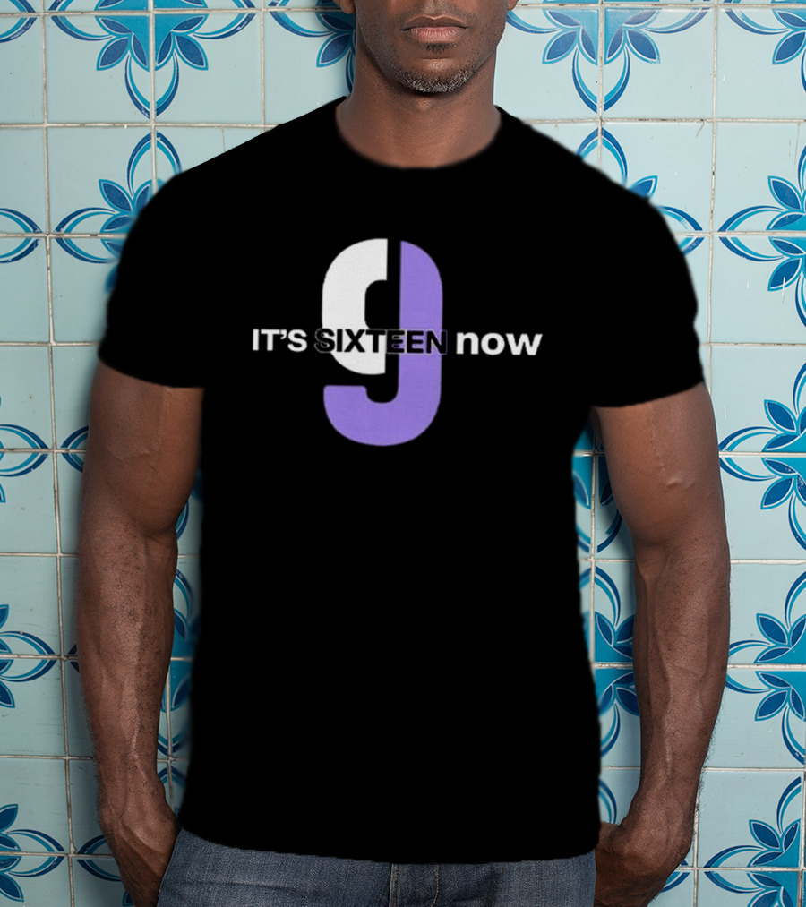Sacramento Kings It’s Sixteen Now T-Shirt