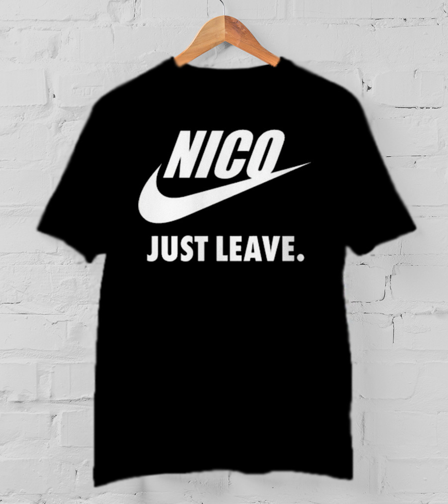 Nico Just Leave Swoosh Parody T-Shirt