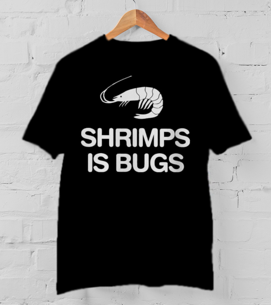 Shrimps Is Bugs Retro Crustacean Statement T-Shirt