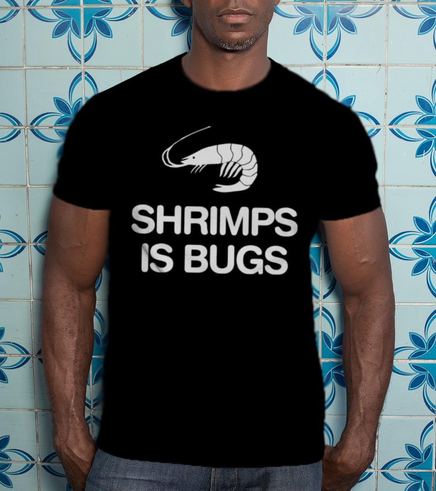 Shrimps Is Bugs Retro Crustacean Statement T-Shirt