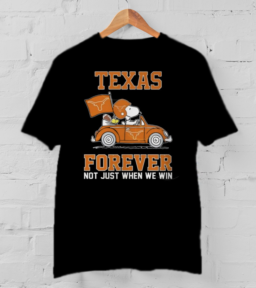Snoopy And Woodstock Texas Longhorns Forever Not Just When We Win 2025 T-Shirt