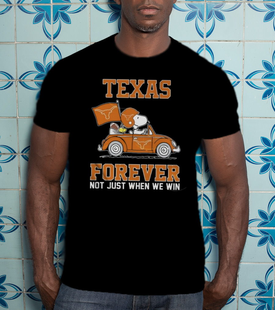 Snoopy And Woodstock Texas Longhorns Forever Not Just When We Win 2025 T-Shirt