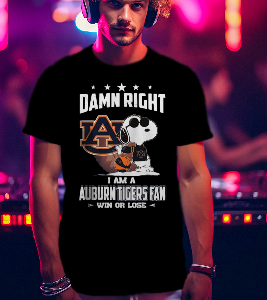 Damn Right I Am A Auburn Tigers Fan Win Or Lose Snoopy Auburn Logo T-Shirt