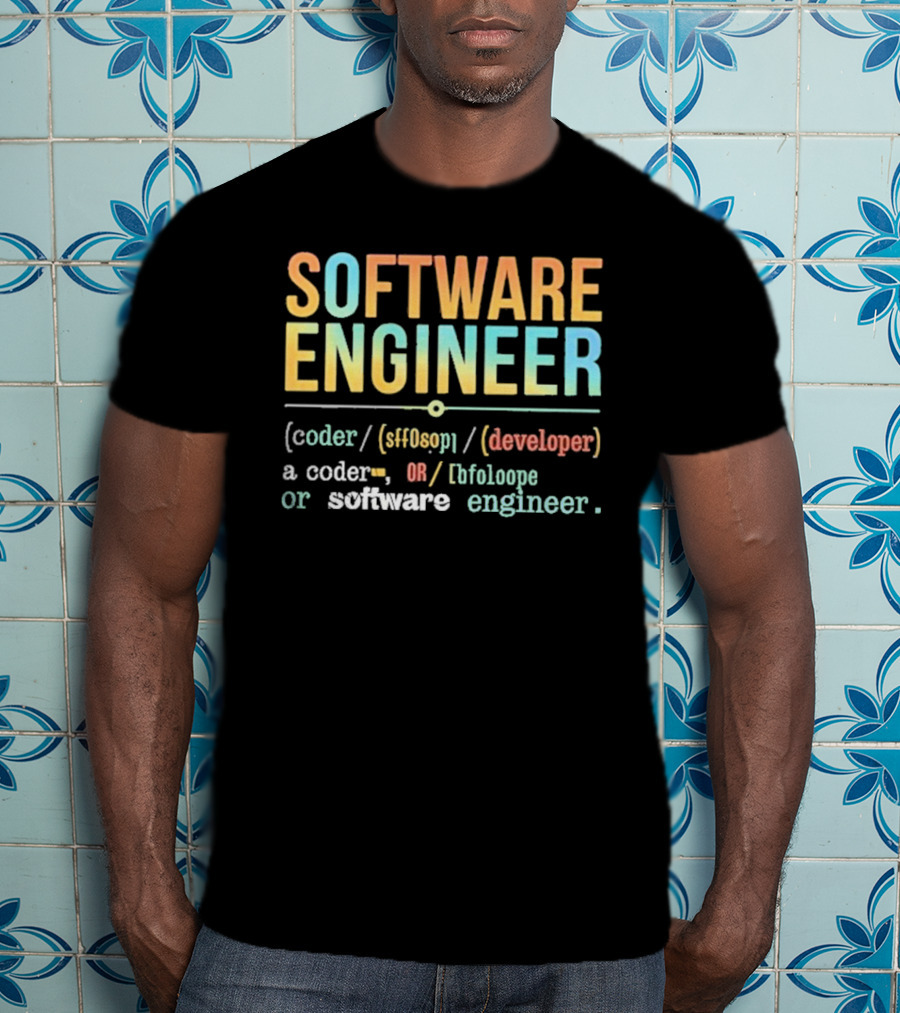 SOFTWARE ENGINEER Definition Coder Developer Lifeloop T-Shirt