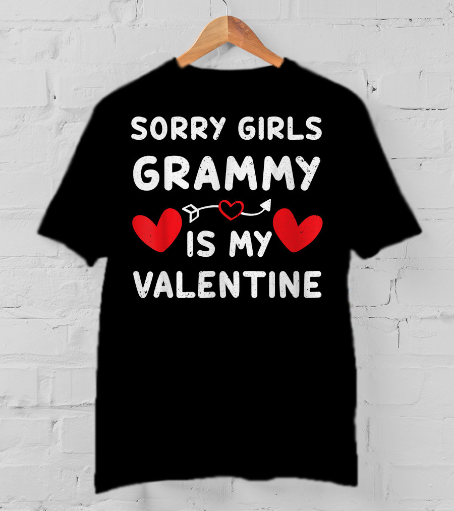 Sorry Girls Grammy Is My Valentine With Red Hearts T-Shirt