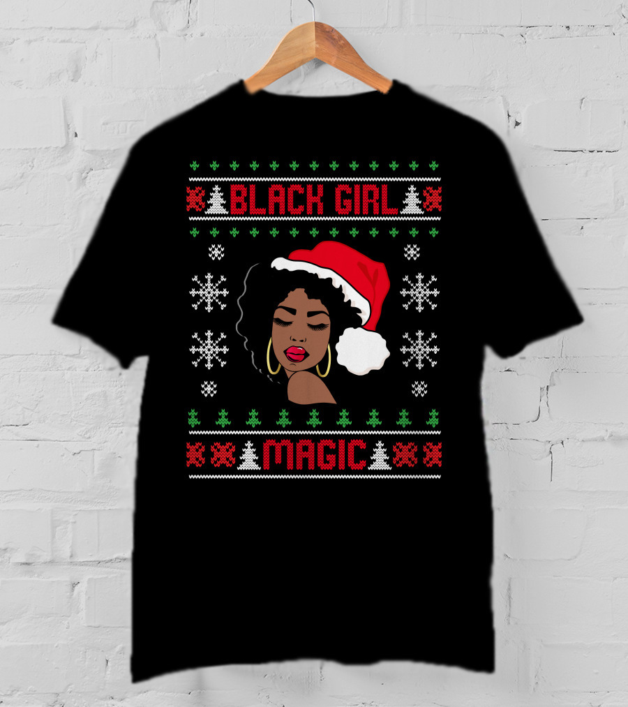 Black Girl Magic Afro Santa Claus Ugly Christmas Melanin T-Shirt