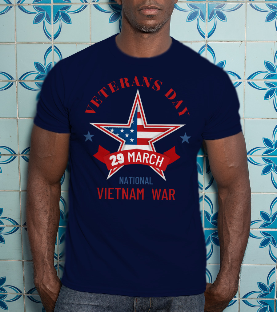 Veterans Day 29 March National Vietnam War USA Flag Star T-Shirt