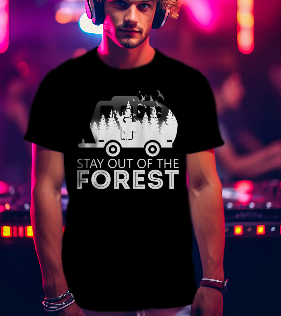 Stay Out Of The Forest Camper With Trees And Bats T-Shirt