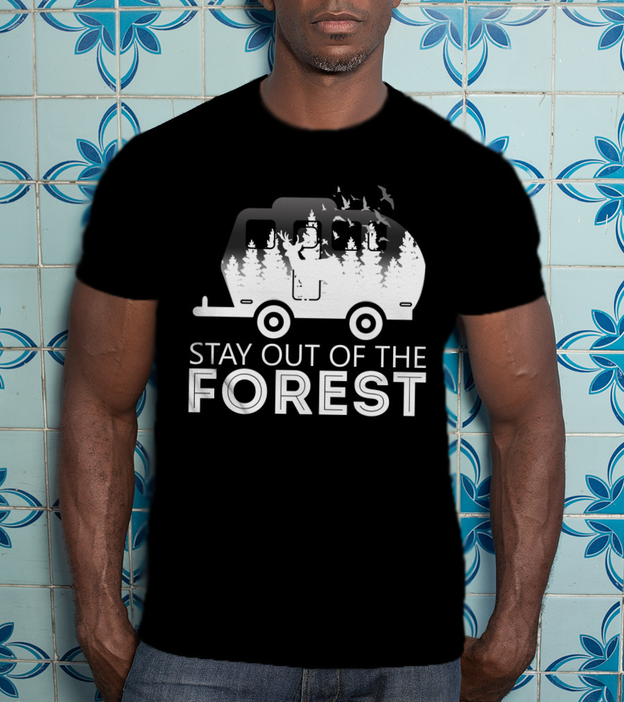 Stay Out Of The Forest Camper With Trees And Bats T-Shirt