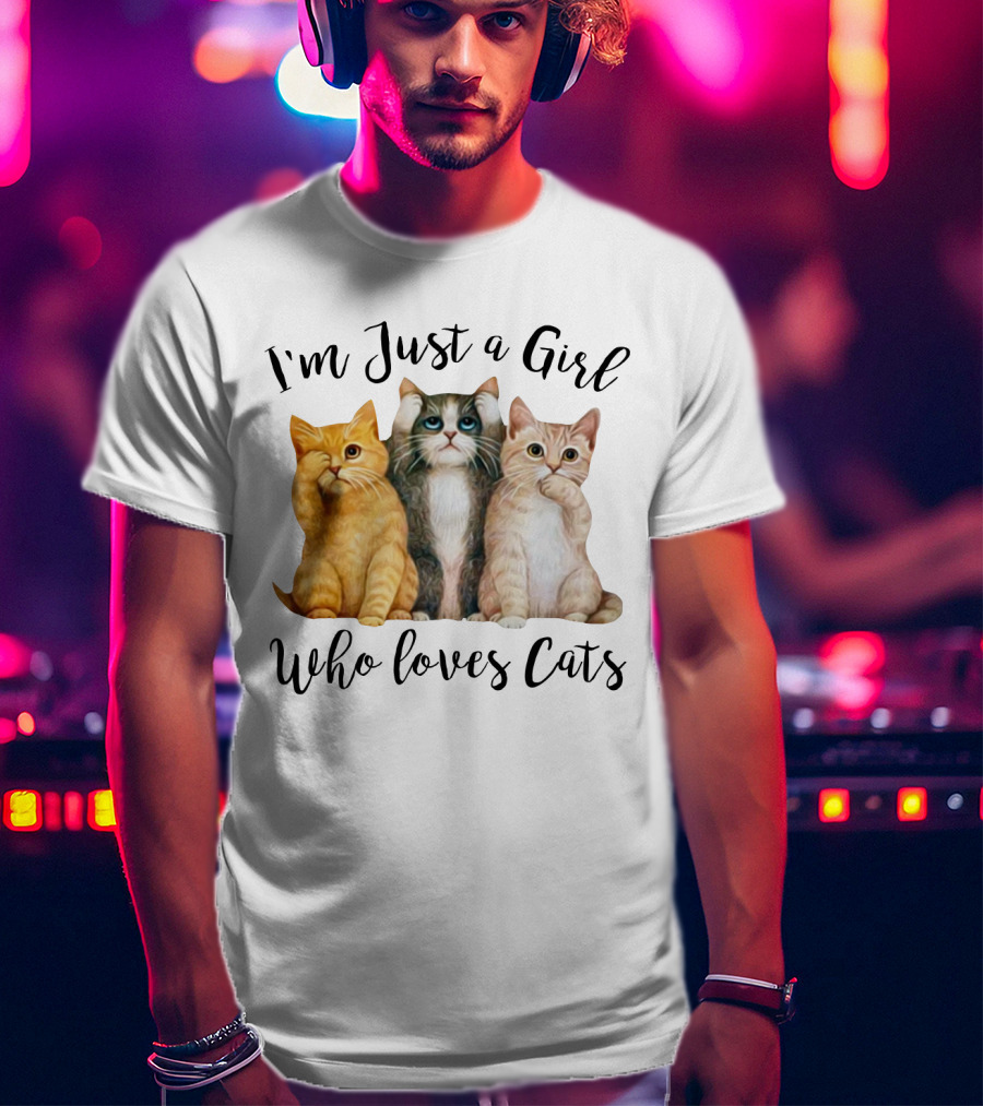 I'm Just A Girl Who Loves Cats With Cute Cat Trio T-Shirt