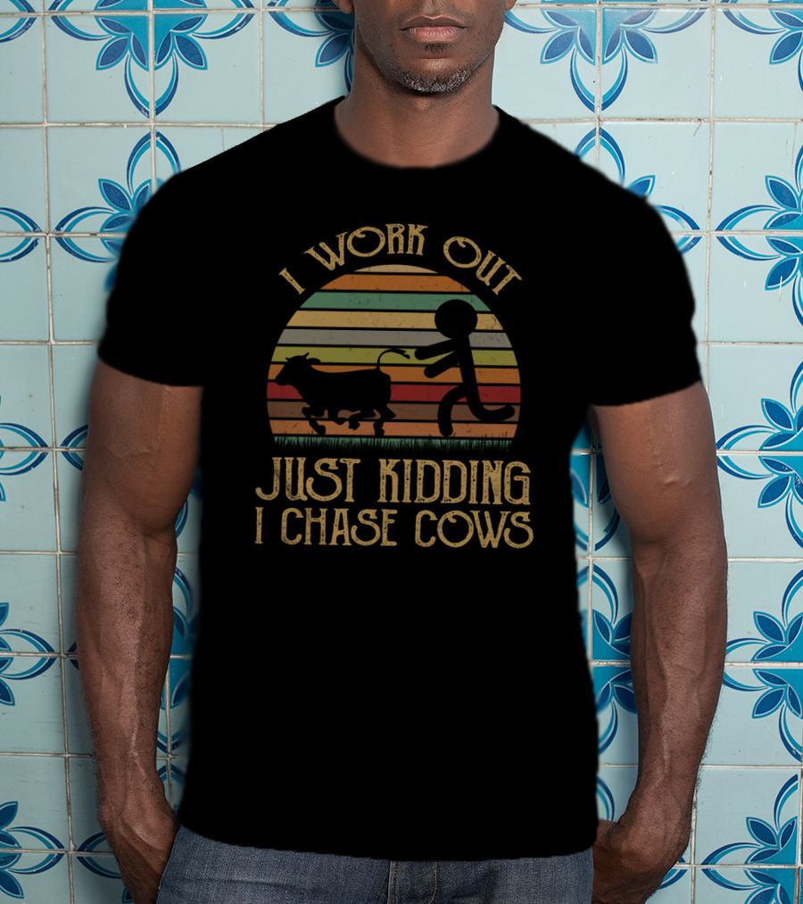 I Work Out Just Kidding I Chase Cows Stick Figure Retro Sunset T-Shirt