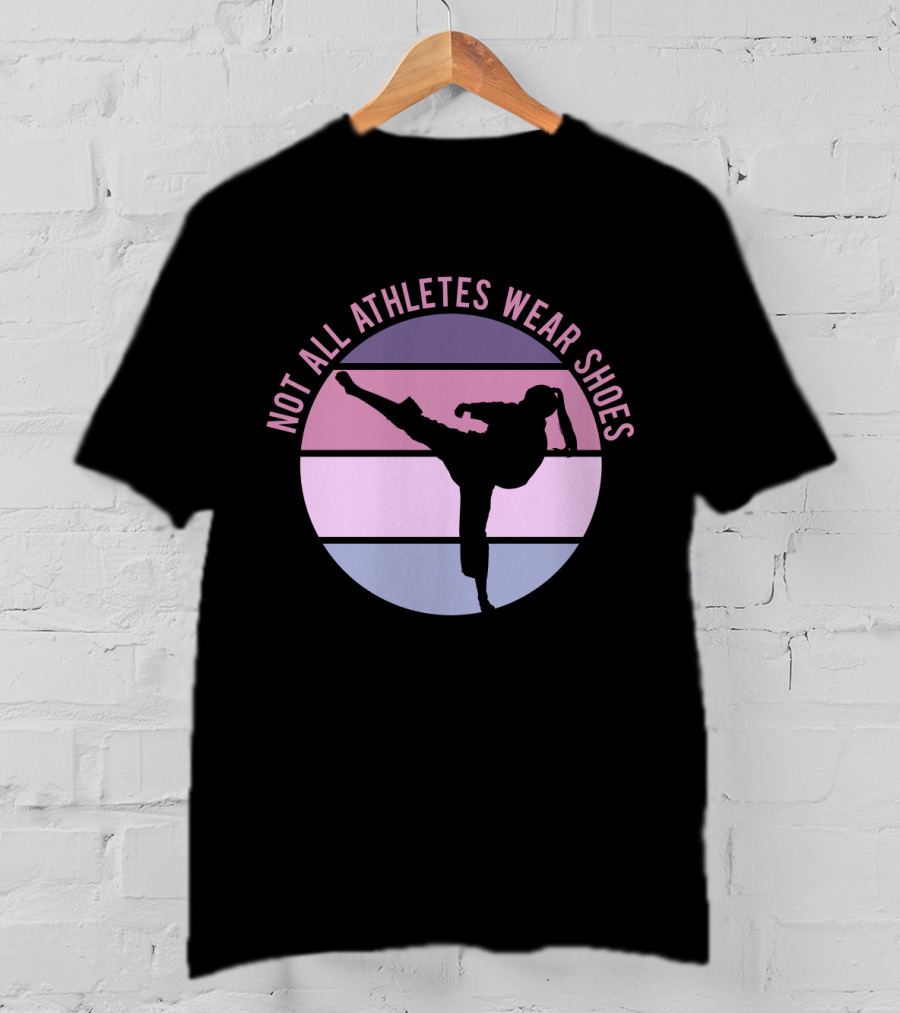 Not All Athletes Wear Shoes Taekwondo Silhouette Kicking In Colorful Circle T-Shirt
