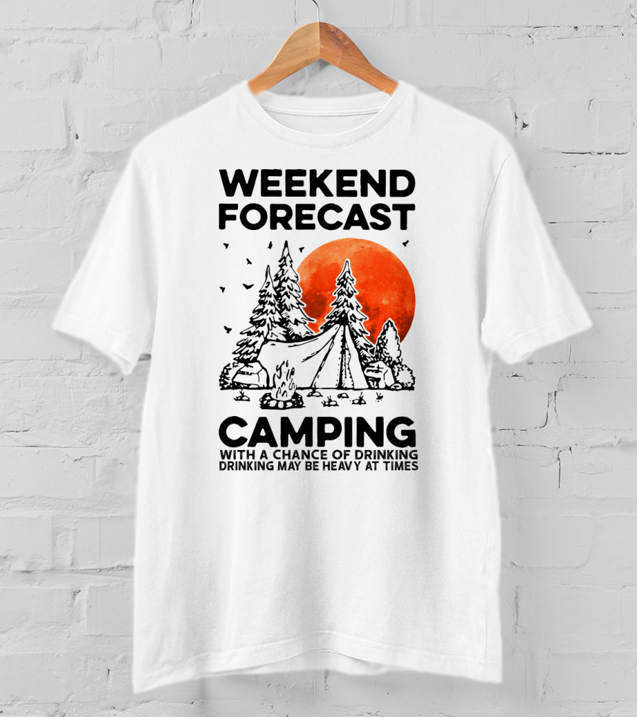 Weekend Forecast Camping With A Chance Of Drinking Drinking May Be Heavy At Times Vibrant Red Moon Forest Nighttime Scene T-Shirt