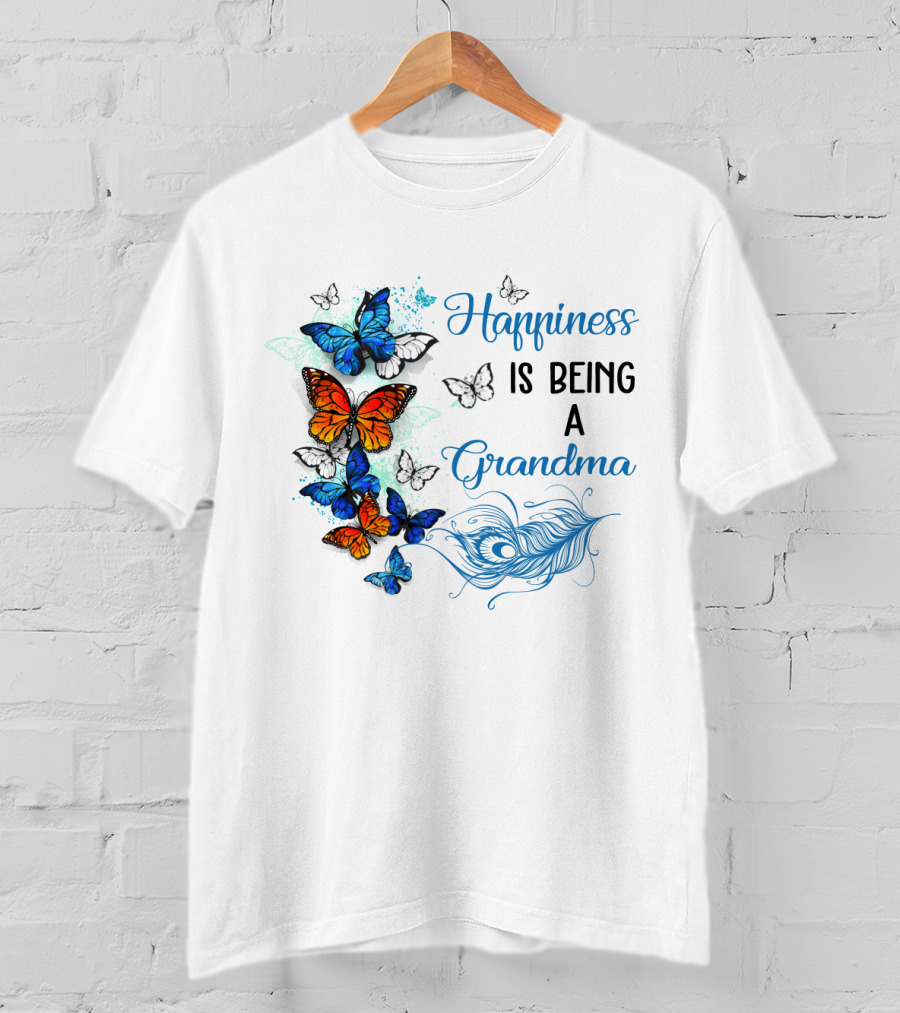 Happiness Is Being A Grandma With Colorful Butterflies And Peacock Feather T-Shirt