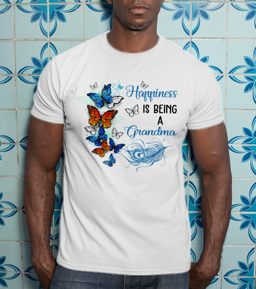 Happiness Is Being A Grandma With Colorful Butterflies And Peacock Feather T-Shirt