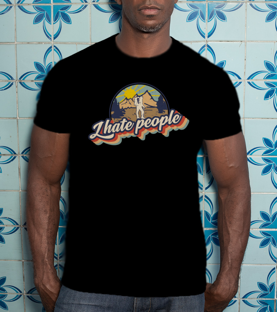 Sunset Mountain Hiking Nature Retro Style 'I Hate People' T-Shirt