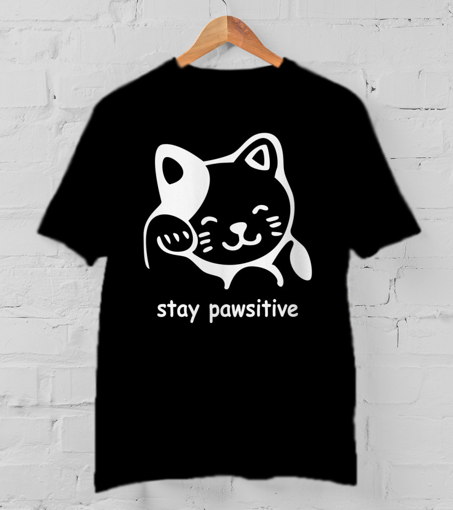 Stay Pawsitive Funny Cat Paw T-Shirt