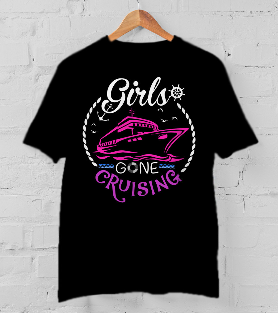 Girls Gone Cruising Ship Anchor Wheel Rope Seagulls Waves T-Shirt