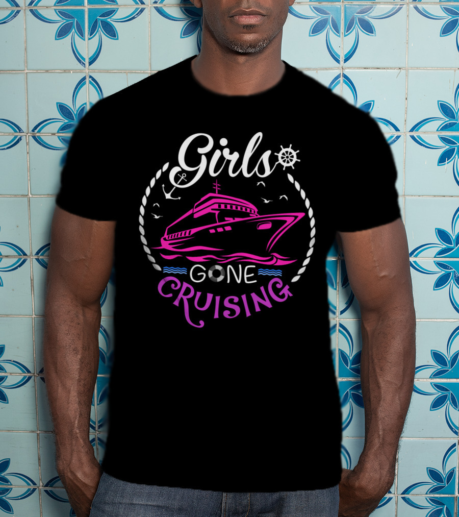 Girls Gone Cruising Ship Anchor Wheel Rope Seagulls Waves T-Shirt
