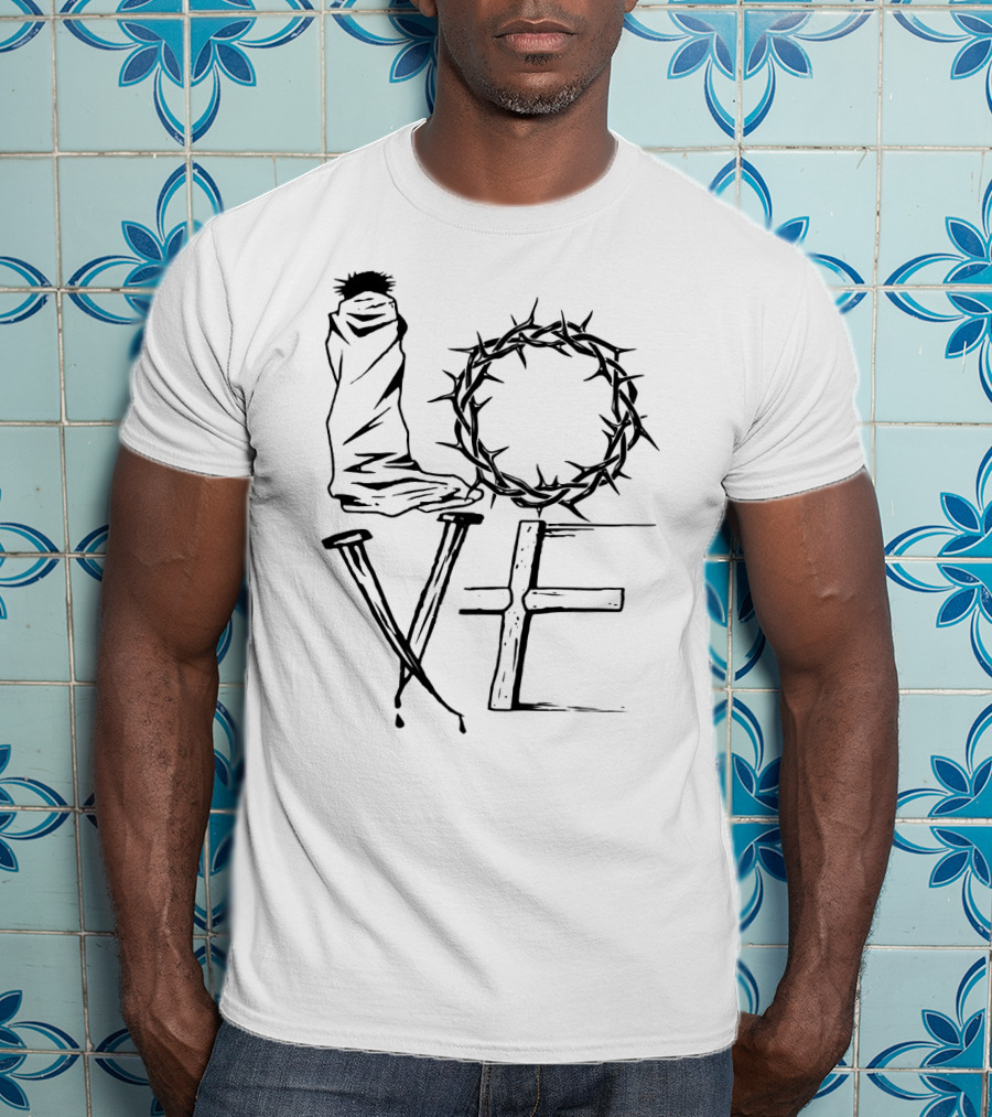 Love Jesus Crown Of Thorns And Cross Symbolism T-Shirt