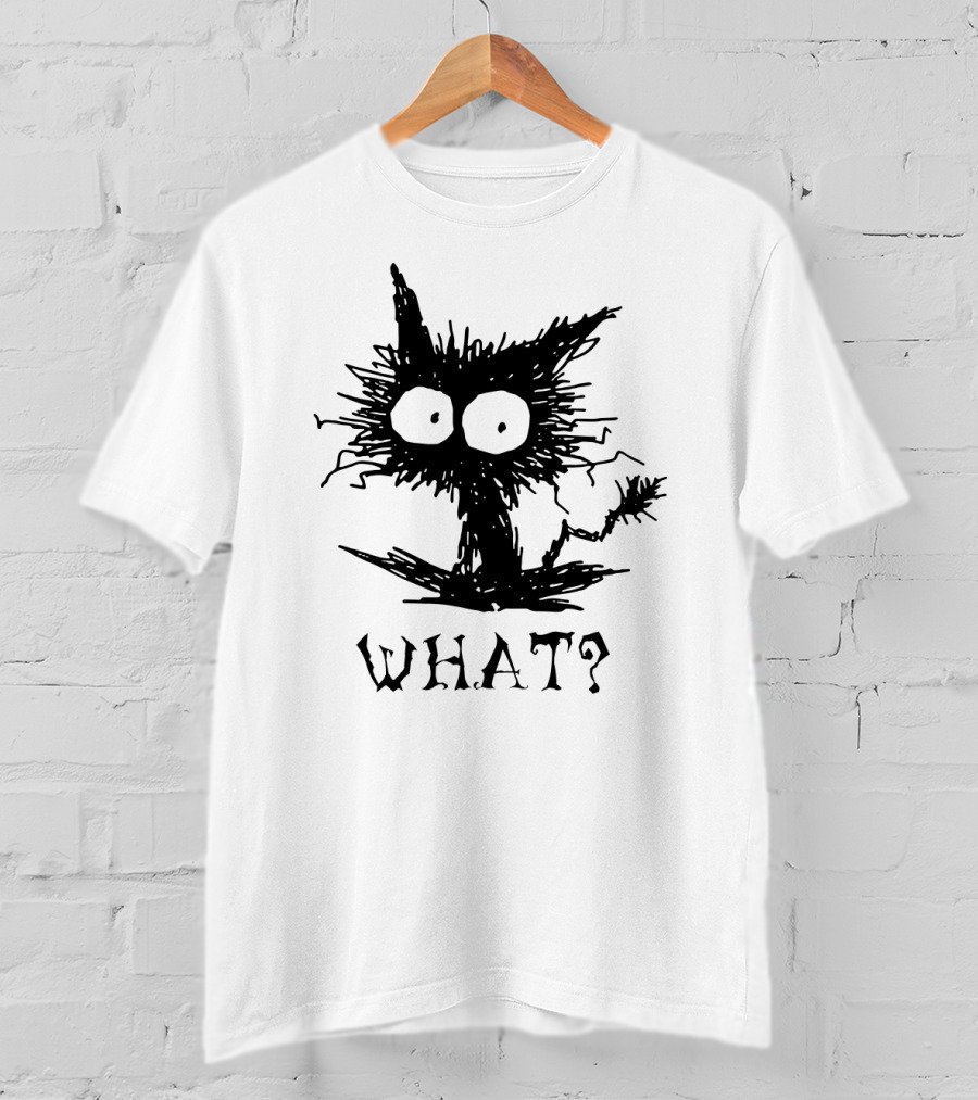 WHAT Funny Cat? T-Shirt