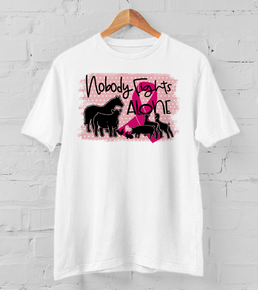 Nobody Fights Alone Breast Cancer Awareness With Farm Animal Silhouettes And Pink T-Shirt