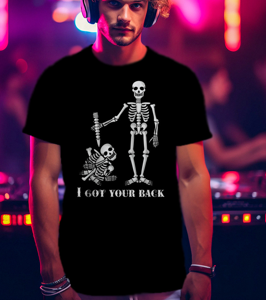 I Got Your Back Skeleton Duo With Bone T-Shirt