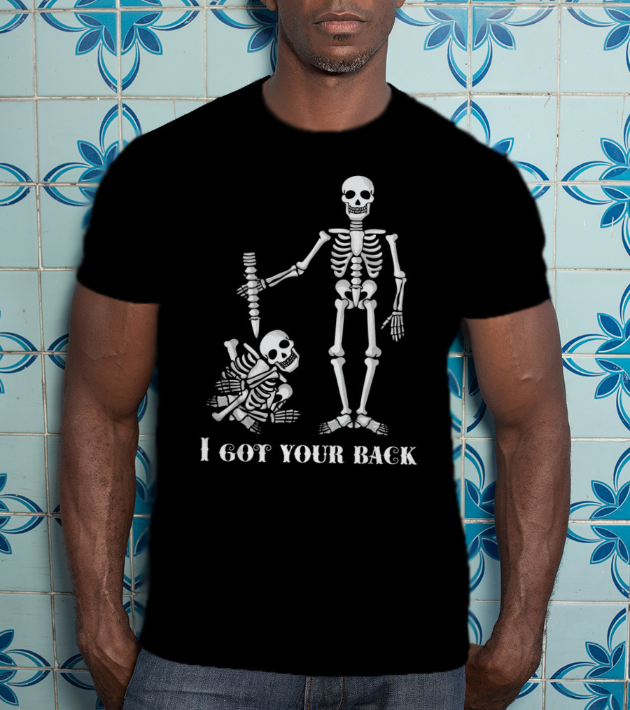 I Got Your Back Skeleton Duo With Bone T-Shirt