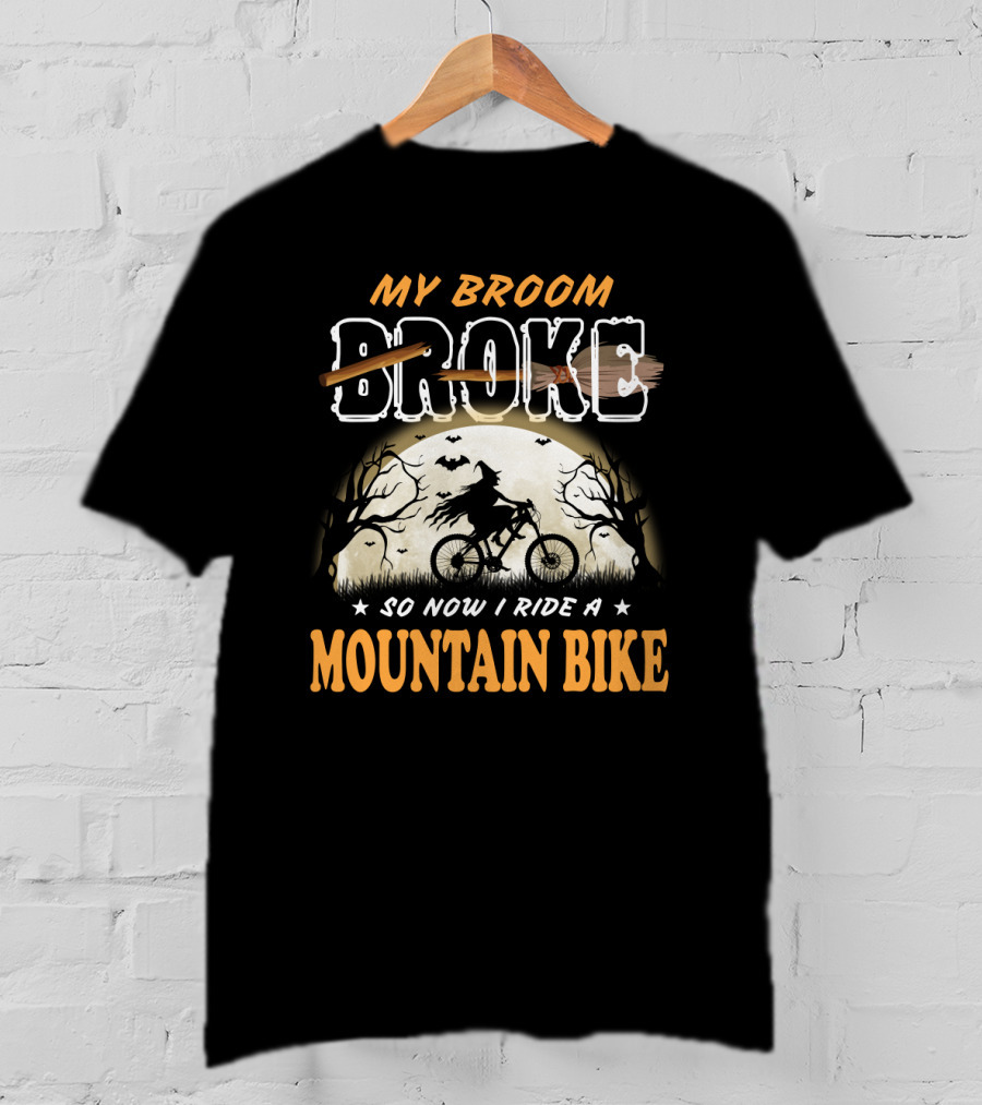 My Broom Broke So Now I Ride A Mountain Bike Halloween Witch Cycling Moon Scene T-Shirt