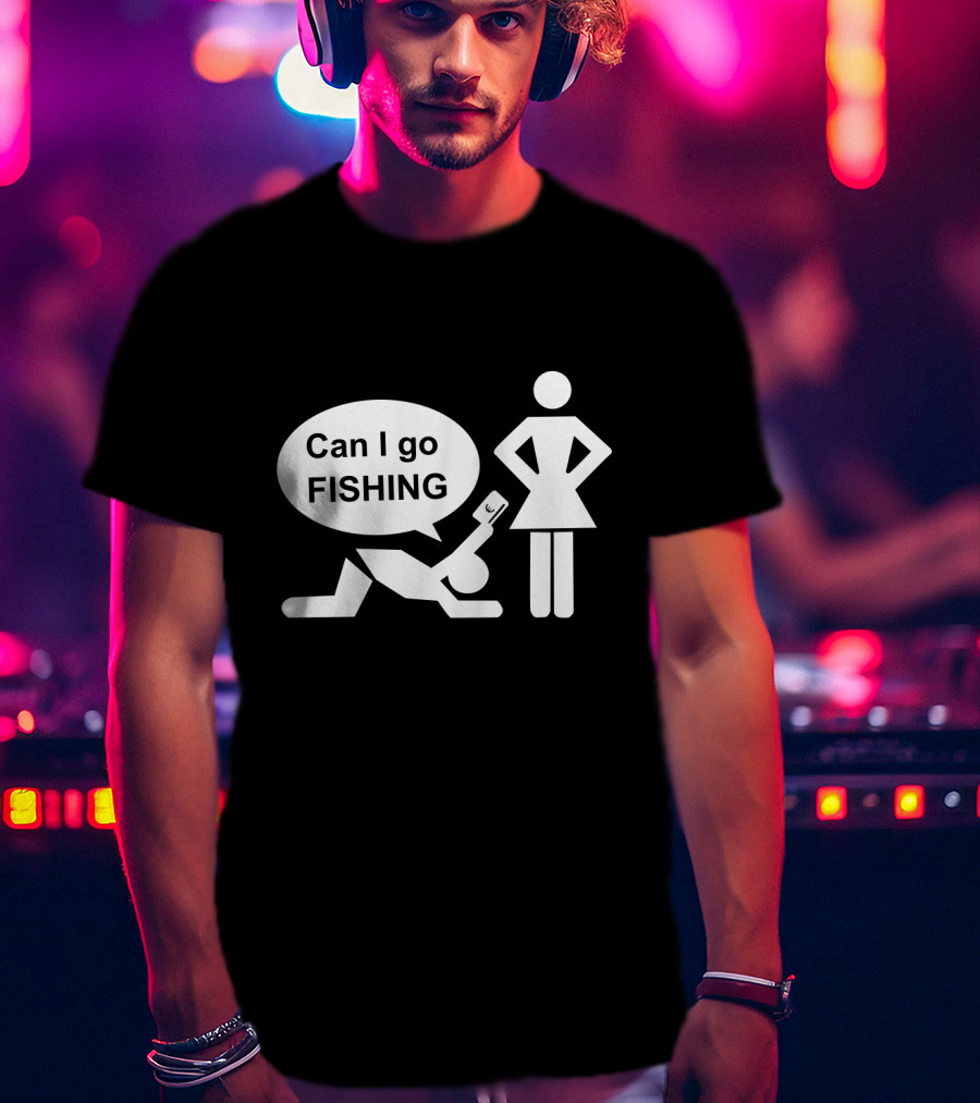 Can I Go Fishing Humor Iconic Figurine Speech Bubble T-Shirt