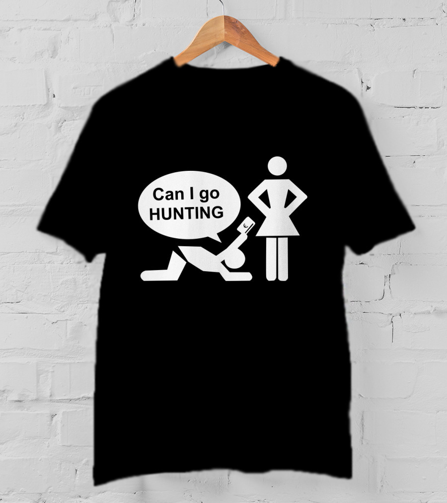 Can I Go Hunting Permission Request Iconic T-Shirt