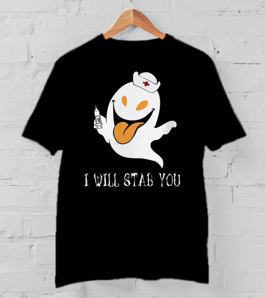 I Will Stab You Funny Ghost Nurse With Syringe T-Shirt