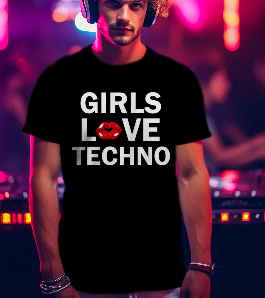 Girls Love Techno Lips T-Shirt