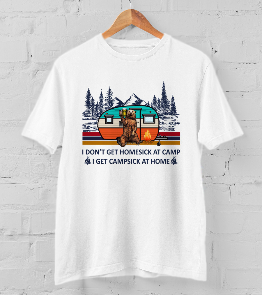 I Don't Get Homesick At Camp I Get Campsick At Home Bear Drinking Beer Camper Mountain Pines T-Shirt