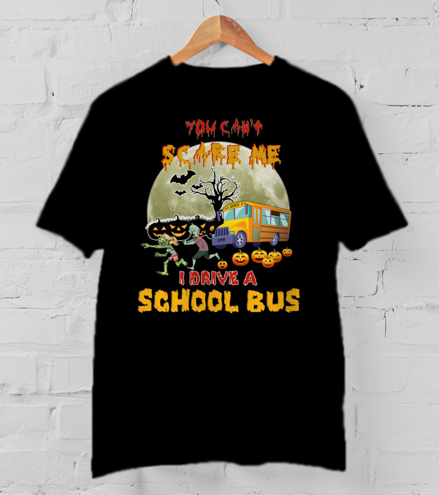 You Can't Scare Me I Drive A School Bus Halloween Zombies Pumpkins Moon T-Shirt