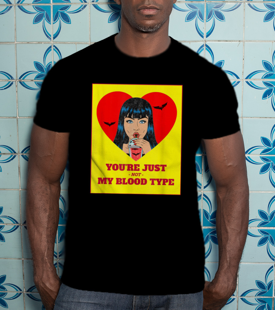 You're Just Not My Blood Type Vampire Witch Heart Bats Halloween T-Shirt