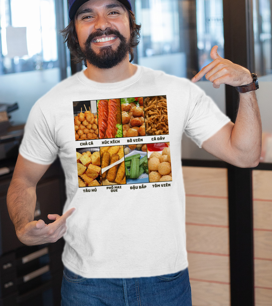 Chả Cá Xúc Xích Bò Viên Cá Dây Tàu Hủ Phô Mai Que Đậu Bắp Tôm Viên T-Shirt