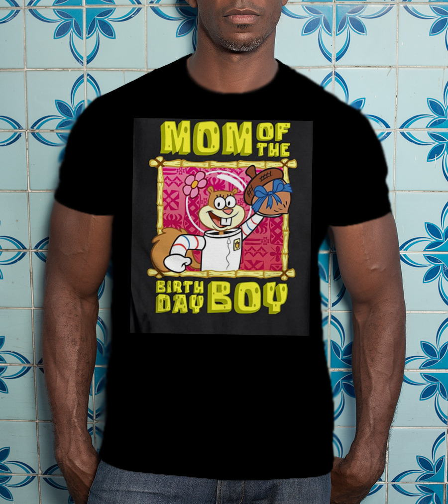 Mademark X Spongebob SquarePants Mom Of The Birth Day Boy Sandy Cheeks Celebrate T-Shirt