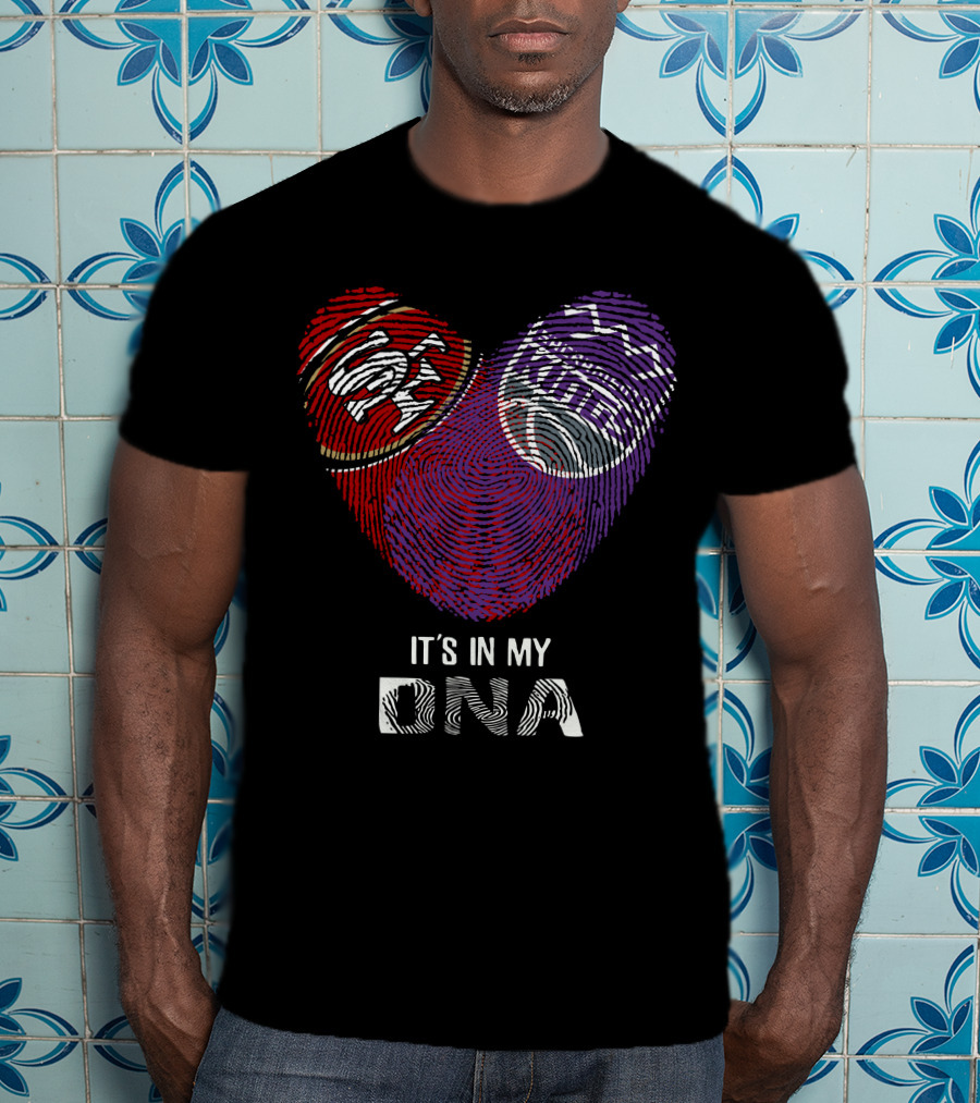 49ers Sacramento Kings It's In My Dna Fingerprint Heart T-Shirt