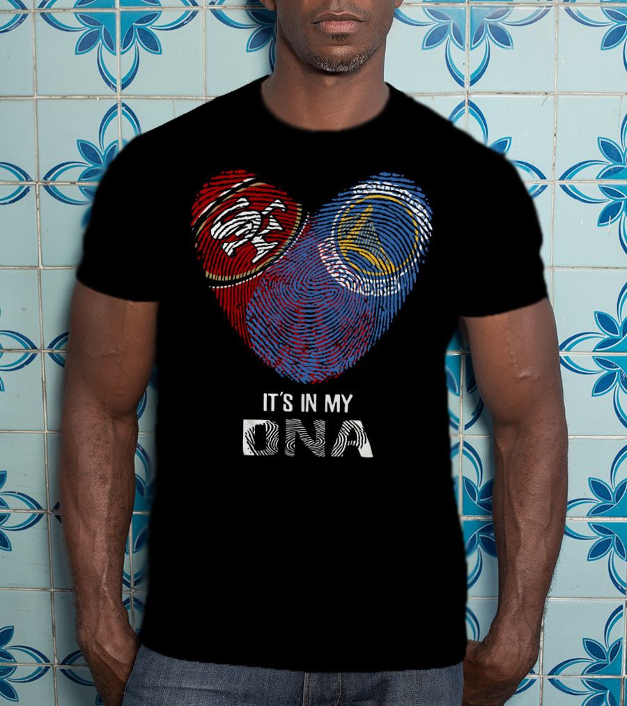 49ers Golden State Warriors It's In My DNA T-Shirt