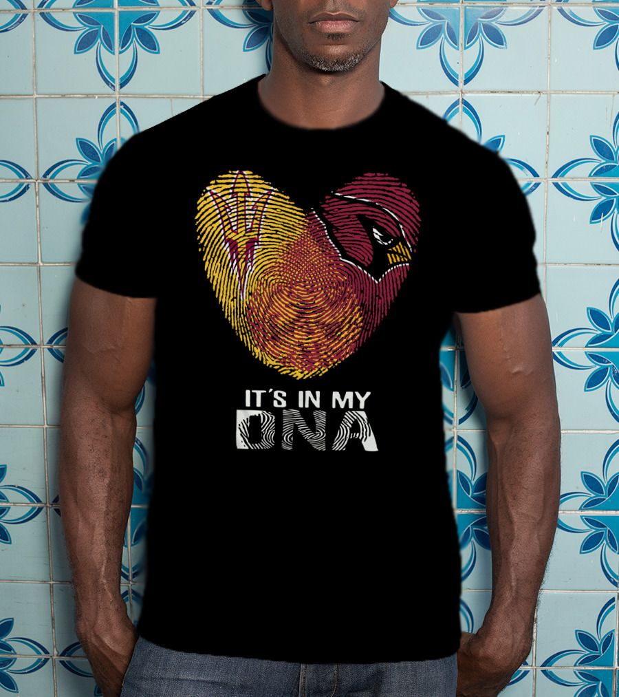Cardinals Arizona State Sun Devils It's In My DNA T-Shirt