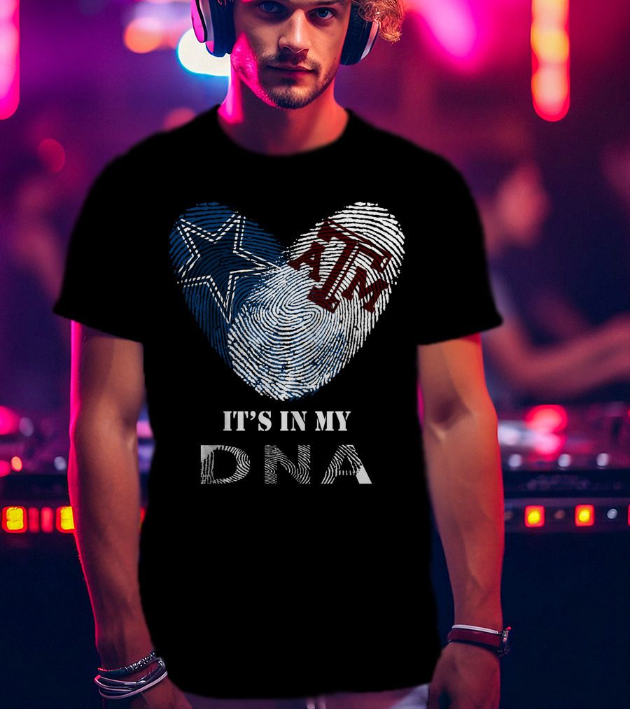 Cowboys Texas A&M Aggies It's In My Dna Fingerprint Heart T-Shirt