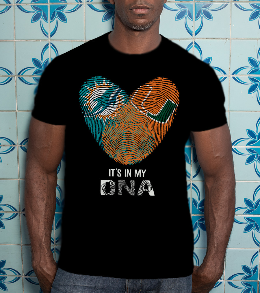 Miami Dolphins And Hurricanes It's In My DNA T-Shirt